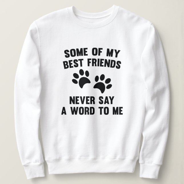 Sudadera Algunos de mis mejores amigos (Anverso del diseño)
