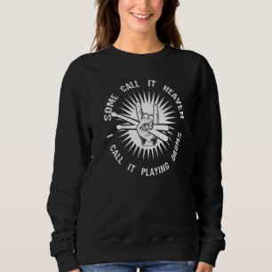 Sudadera Algunos lo llaman cielo yo lo llamo tocar tambores