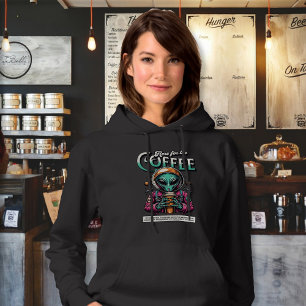 Sudadera Alien aquí para el café