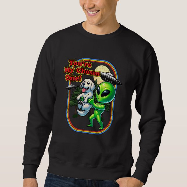 Sudadera Alien blanco gracioso te eligen un ovni (Anverso)