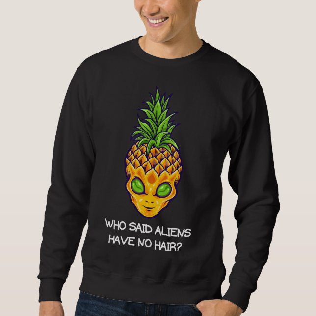 Sudadera Alien Pineapple UFO Calavera Tropical De Hawái (Anverso)