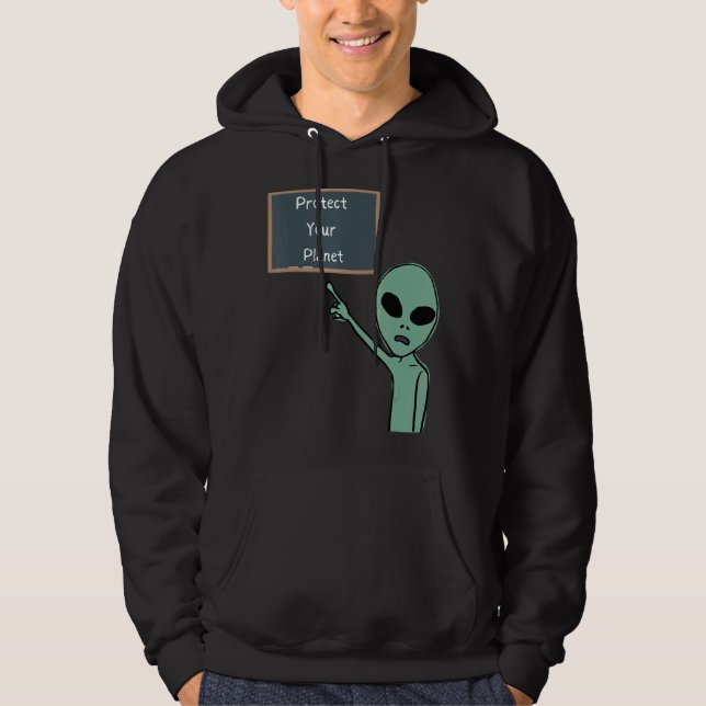 Sudadera Alien Proteja Su Planeta Apuntando A Chalkboard G (Anverso)
