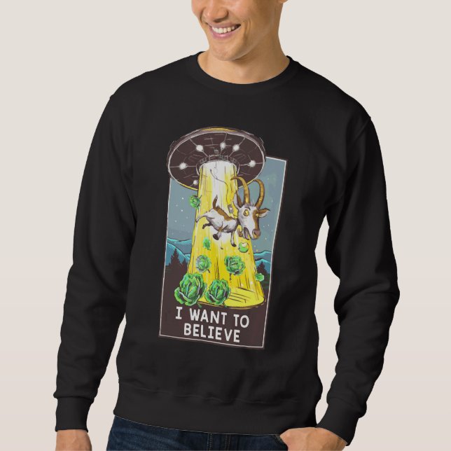 Sudadera Alien Ufo Hunter Cree Que Ufo Alien Goat Quiere Se (Anverso)