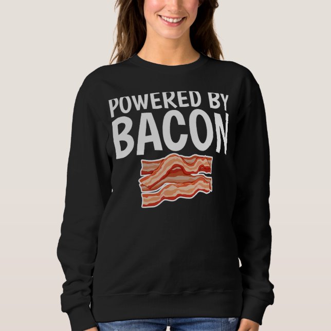 Sudadera Alimentado Por Bacon Bacon Unisex (Anverso)