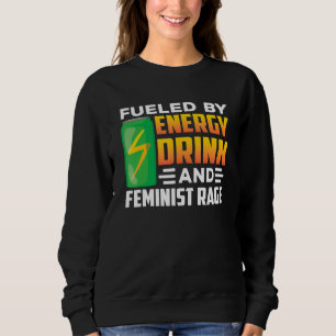 Sudadera Alimentado Por Las Bebidas Energéticas Y El Femini