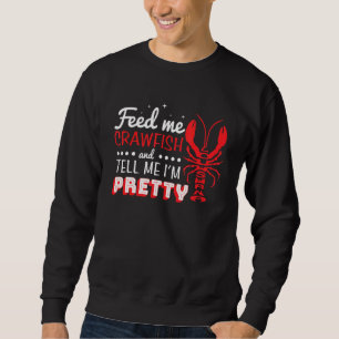 Sudadera Alimentarme El Crawfish Y Decirme Que Yo Bonito Lo