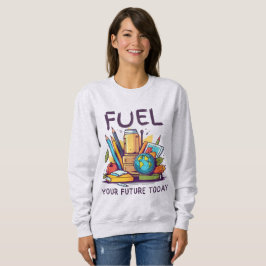 Sudadera Alimenten su futuro hoy