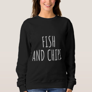 Sudadera Alimentos Para Pescado Y Chip