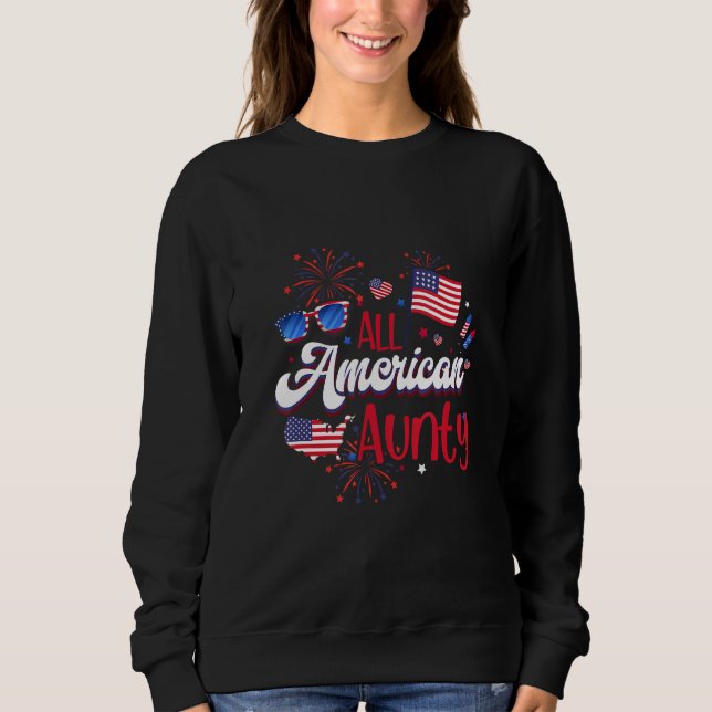 Sudadera All American Aunty Women American Flag 4th of July (Anverso)
