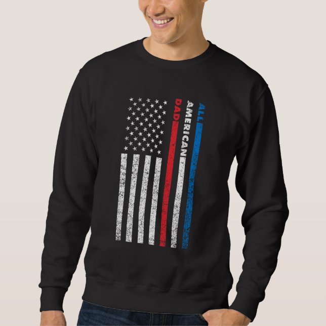 Sudadera All American Dad Patriotic USA Flag Father s Day (Anverso)