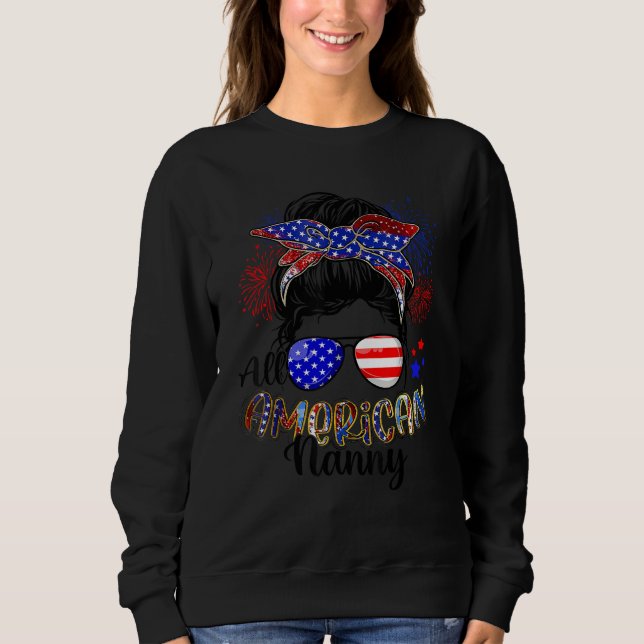 Sudadera All American Nanny USA Flag  4th Of July Messy Bun (Anverso)