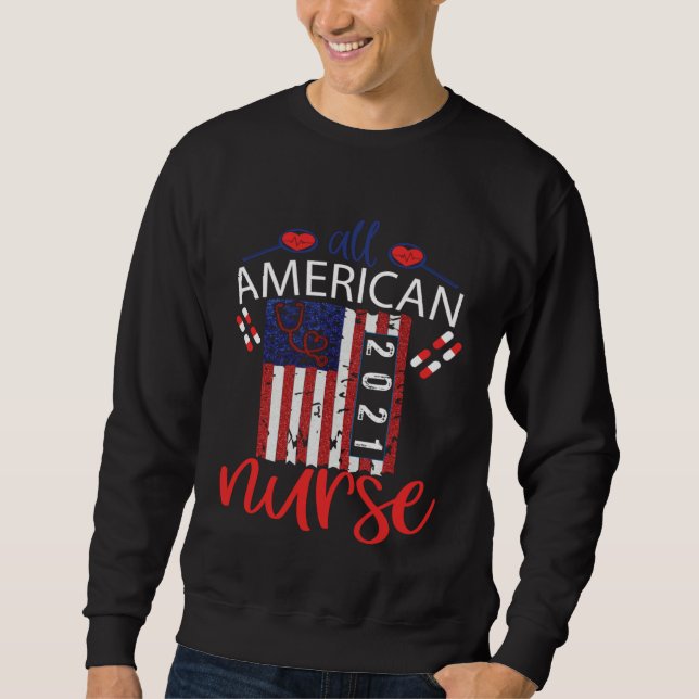 Sudadera All American Nurse 2021 4th of July USA Flag Nursi (Anverso)