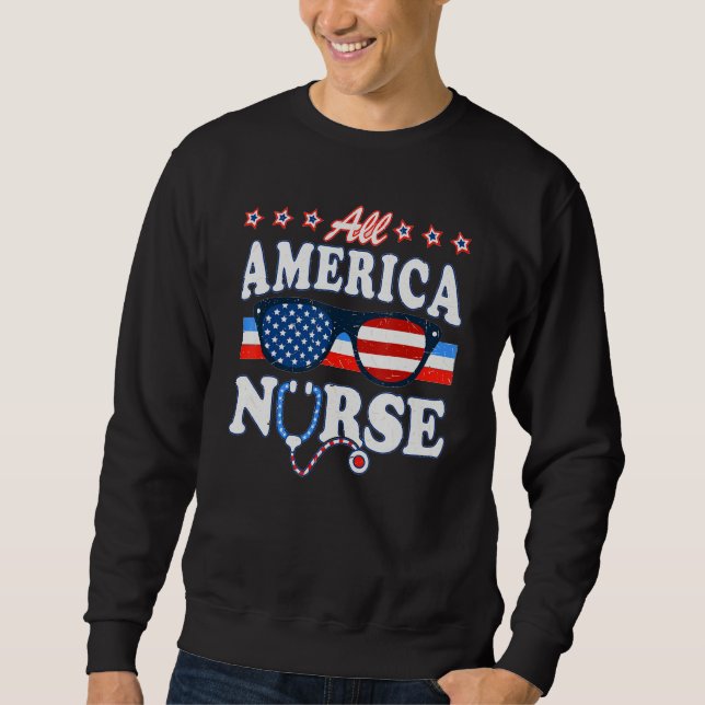 Sudadera All American Nurse 4th Of July Patriotic Nurse Lif (Anverso)