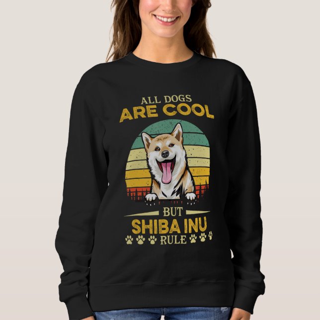 Sudadera All Dogs Are Cool But Shiba Inu Rule Father s Day (Anverso)