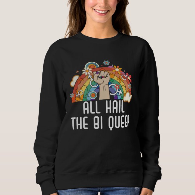 Sudadera All Hail The Bi Queer Bisexual Rainbow Pride LGBTQ (Anverso)
