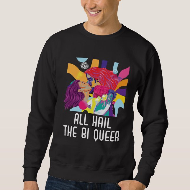 Sudadera All Hail The Bi Queer Bisexual Rainbow Pride LGBTQ (Anverso)