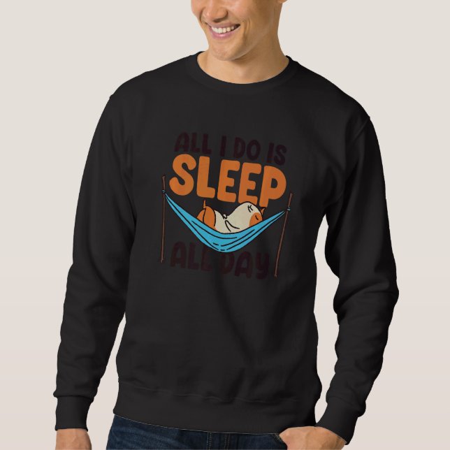 Sudadera All I Do Is Sleep All Day Animal Lover Pet Owner C (Anverso)
