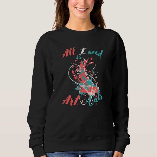 Sudadera All I need is and Cats Cool Line  1 (Anverso)