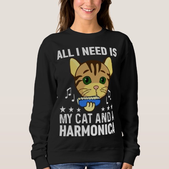 Sudadera All I Need Is My Cat And A Harmonica Musician And  (Anverso)