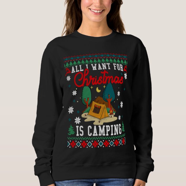 Sudadera All I Want For Christmas Is Camping Ugly Xmas Swea (Anverso)