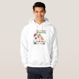Sudadera All I Want for Christmas Is My Dog Art