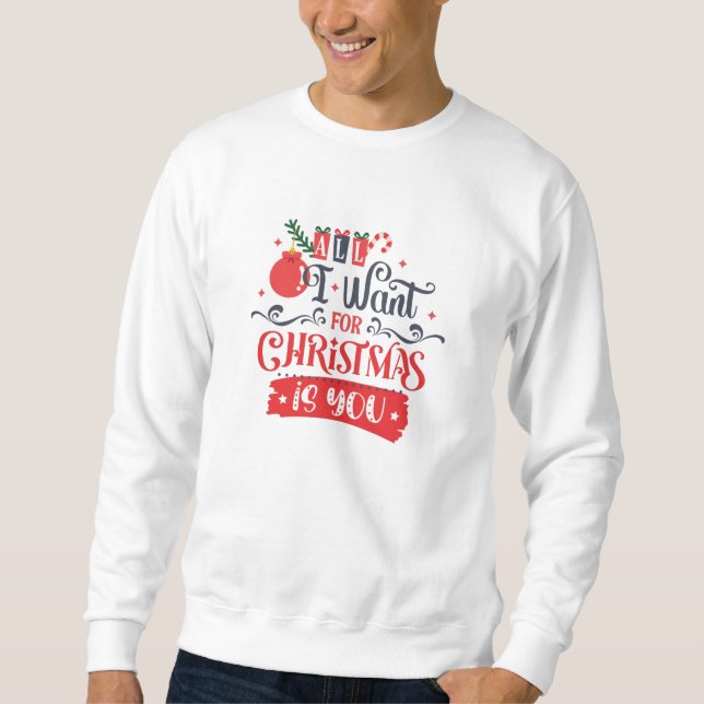 Sudadera All I Want for Christmas is You (Anverso)