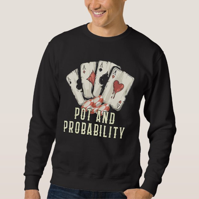 Sudadera All In I Mean I Do Poker Casino Card Game Gambling (Anverso)