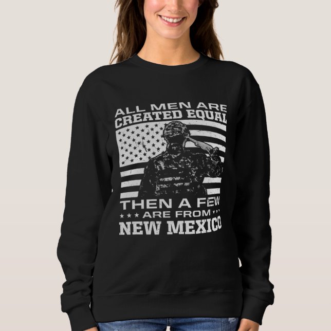 Sudadera All Men Are Created Equal Few From New Mexico Amer (Anverso)