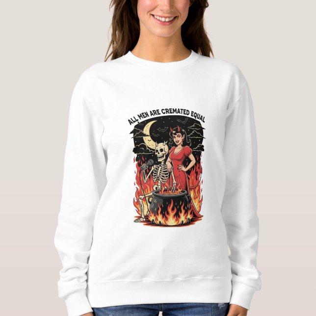 Sudadera All Men Are Cremated Equal (Anverso)