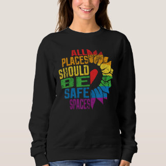 Sudadera All Places Should Be Safe Spaces Gay Pride Ally LG