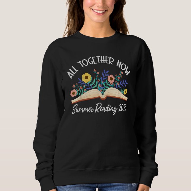 Sudadera All Together Now Summer Reading 2023 Book Lover Li (Anverso)