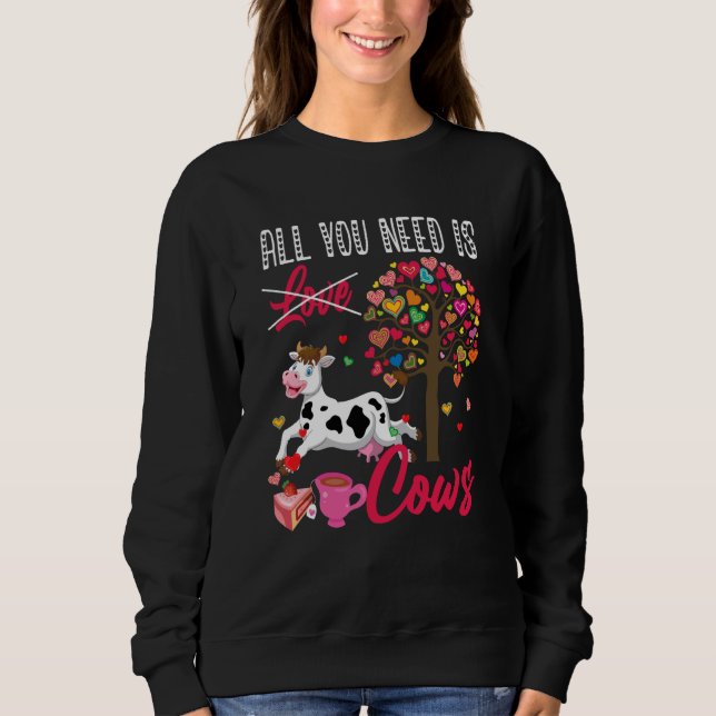 Sudadera All You Need Is Cows Valentine's Day Hearts Farmer (Anverso)