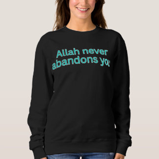 Sudadera Allah nunca te abandona-dicho religioso