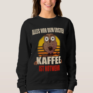 Sudadera Alles Vor Dem Ersten Kaffee Ist Emergency Wehr Co