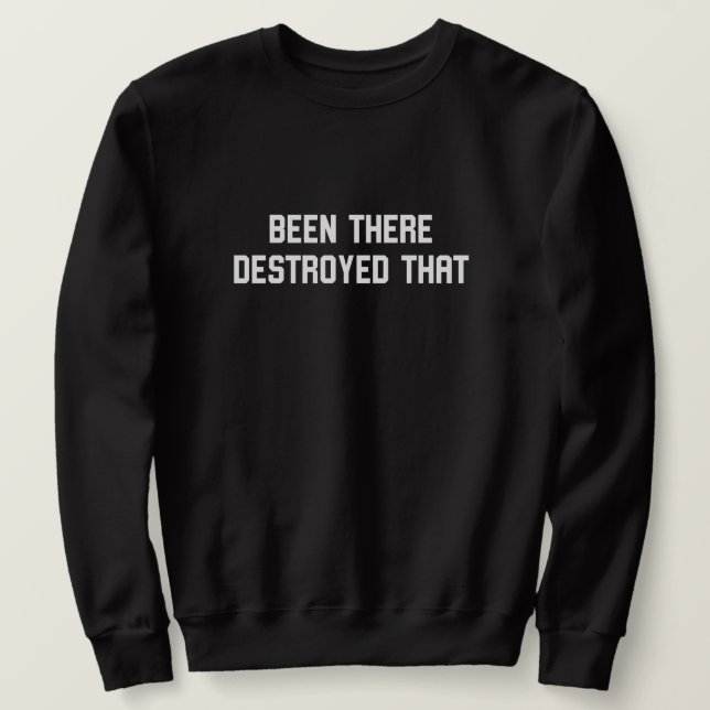 Sudadera Allí Destruyeron Esa Lucha (Anverso del diseño)