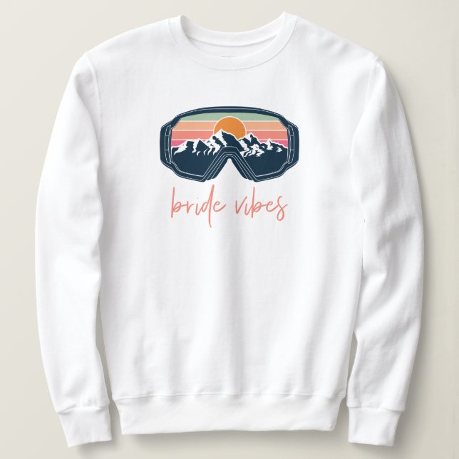 Sudadera ALLIE Mountain Vibes Ski Goggle Bachelorette Group (Anverso del diseño)