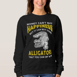 Sudadera Alligator Money Cant Buy Happiness Handcher Catche