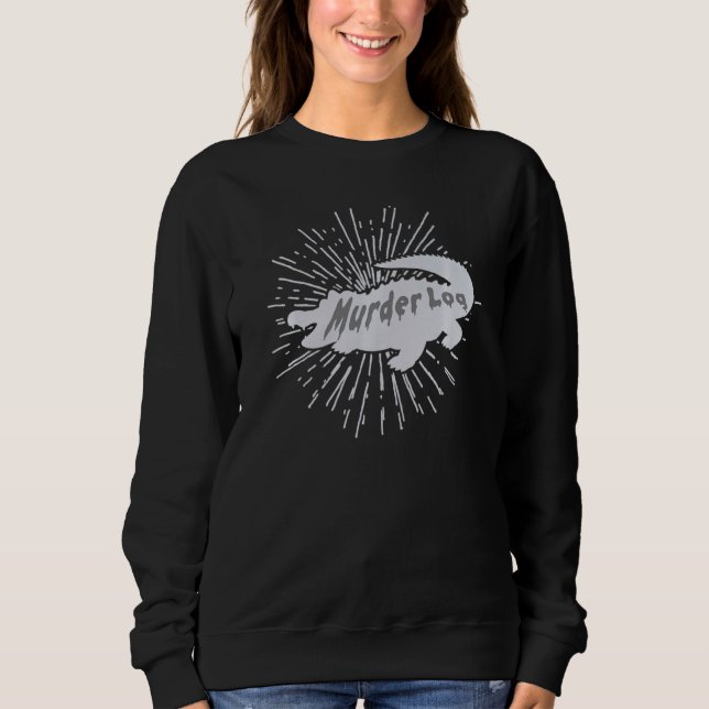 Sudadera Alligator Murder Log Crocodile (Anverso)