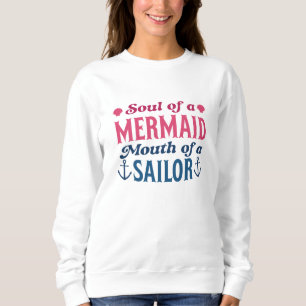 Sudadera Alma De Una Boca De Sirena De Un Marinero