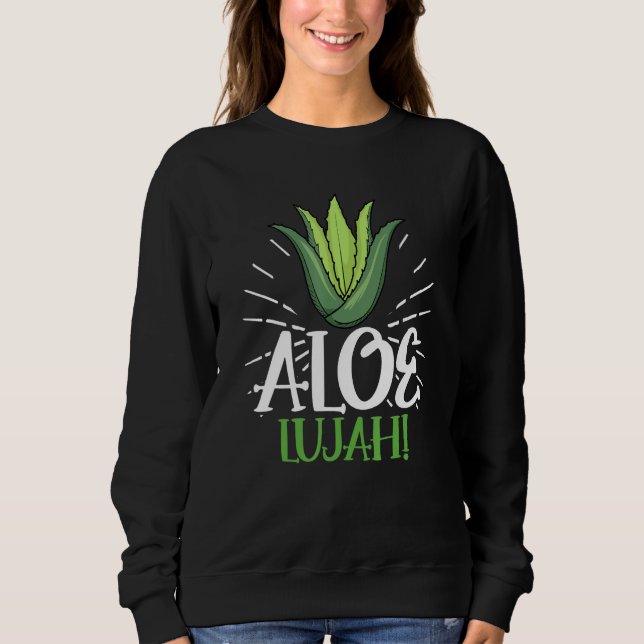Sudadera Aloe Lujah Succulent Gardener Aloe Vera (Anverso)