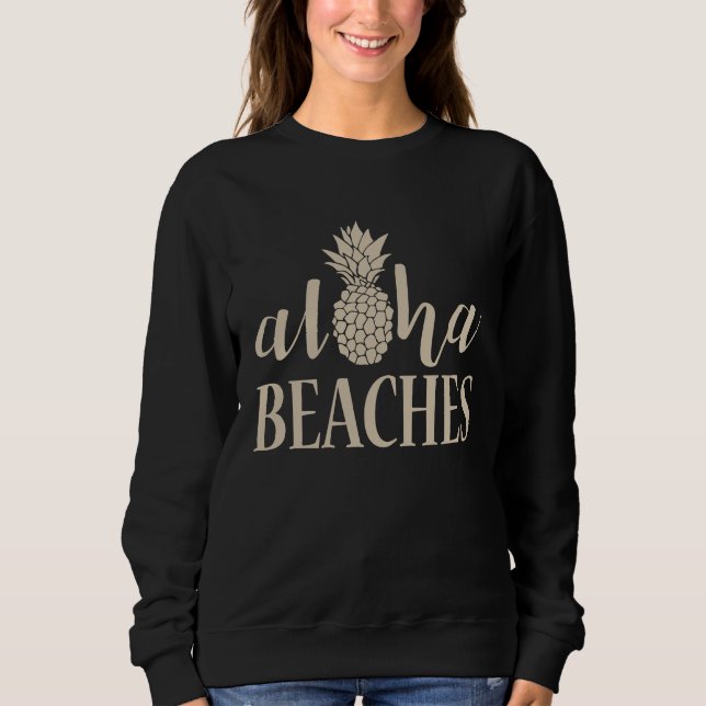 Sudadera Aloha Beaches Pineapple Bachelorette Party Summer (Anverso)