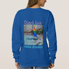 Sudadera Aloha Dreamin' Waikiki