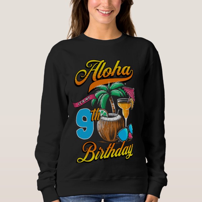 Sudadera Aloha es mi noveno cumpleaños, Hawaii Beach, 9 año (Anverso)