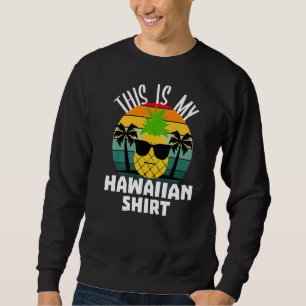 Sudadera Aloha Hawaii Esta es mi compañía hawaiana tropical