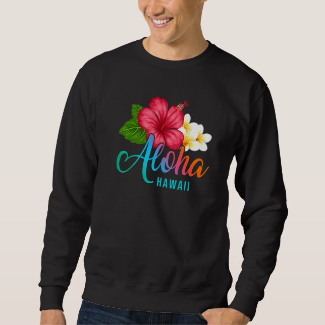 Sudadera Aloha Vacation With Hawaiian Tropical Hibiscus Flo (Anverso)