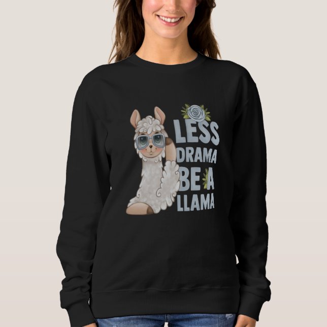 Sudadera alpaca llama animal  quote less drama (Anverso)