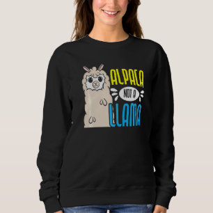Sudadera Alpaca No Es Una Llama Alpaca Susurrador Animal De