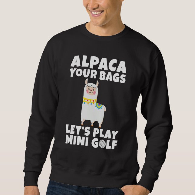 Sudadera Alpaca your Bags lets play Mini Golf (Anverso)