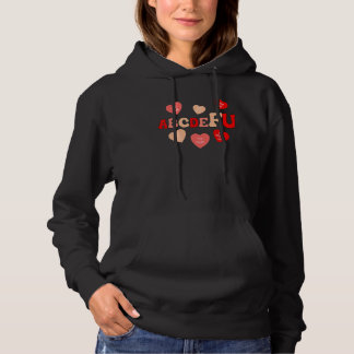 Sudadera Alphabet ABCDEFU Heart Love You Funny Valentines D