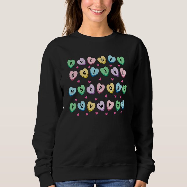 Sudadera Alphabet Candy Heart Love Valentine's Day Teacher  (Anverso)
